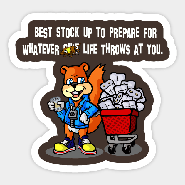 Conker's : Fully Stocked Sticker by jackbrimstone